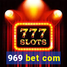 969 bet com